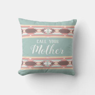 Call Your Mother - Southwestern Aztec Design Cushion