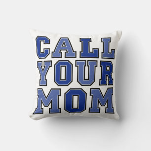 Call Your Mum Cushion