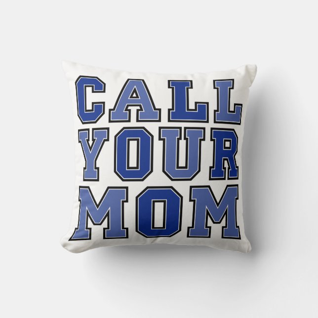 Call Your Mum Cushion (Front)