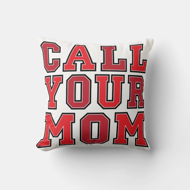 Call Your Mum Cushion (Front)