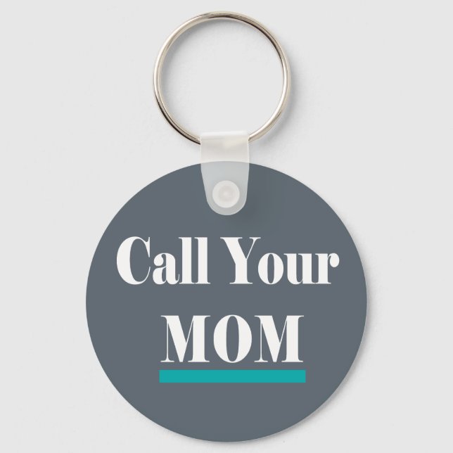 Call Your Mum Fun Gift Key Ring (Front)