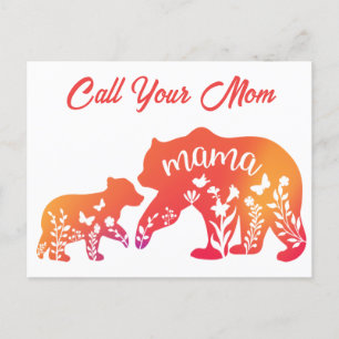 Call your Mum Mama Bear  Postcard