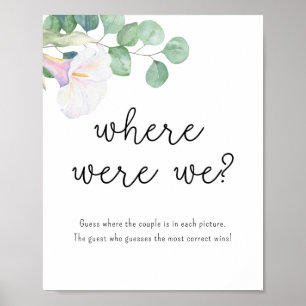 Calla and eucalyptus - Where Were We Poster