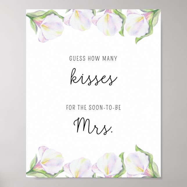 Calla flowers - How many kisses bridal shower game Poster (Front)