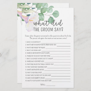 Calla greenery, What did the groom say bridal game