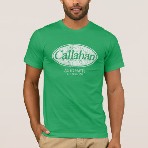Callahan Auto Parts T-Shirt