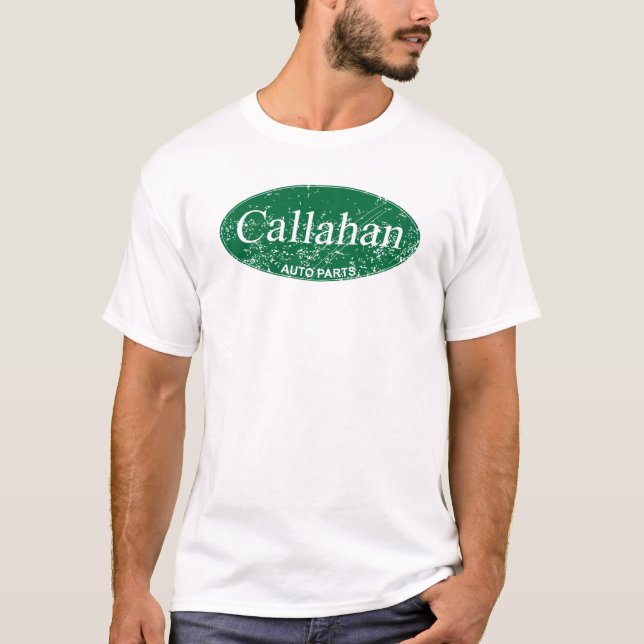 Callahan Auto Parts T-shirt (Front)