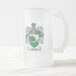 CALLAHAN FAMILY CREST -  CALLAHAN COAT OF ARMS FROSTED GLASS BEER MUG