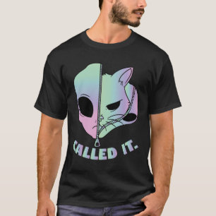 Called It Alien Cat Extraterrestrial Conspiracy Th T-Shirt