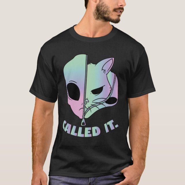 Called It Alien Cat Extraterrestrial Conspiracy Th T-Shirt (Front)