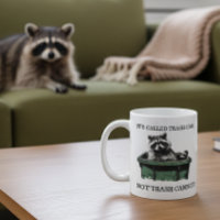 Called Trash Can funny Racoon