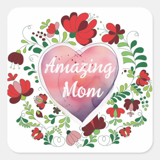 Calligraphic Script Amazing Mum Mother day Heart  Square Sticker (Front)