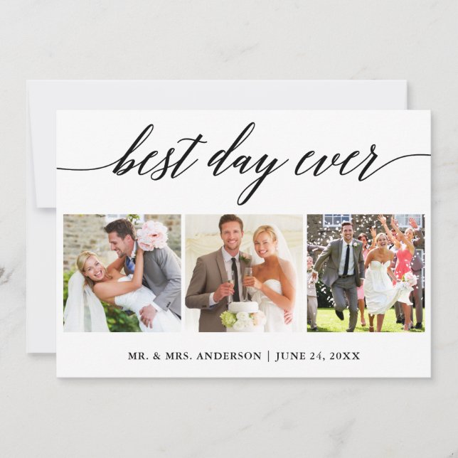 Calligraphy Best Day Ever Wedding 3 Photo Thank You Card (Front)
