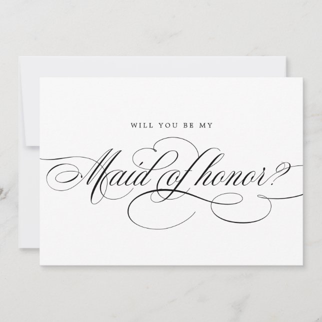 Calligraphy Black Will You Be My Maid of Honour  Invitation (Front)