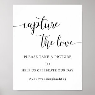 Calligraphy Capture The Love Wedding Hashtag Sign