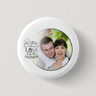 Calligraphy Custom Photo Birthday For Nephew 3 Cm Round Badge