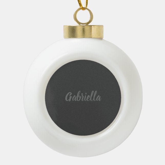 Calligraphy Elegant Grey Plain Simple Name Ceramic Ball Christmas Ornament (Front)