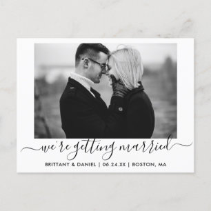 Calligraphy Getting Married Save The Date BW Photo Postcard