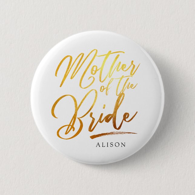 Calligraphy Gold Mother of the bride elegant 6 Cm Round Badge (Front)