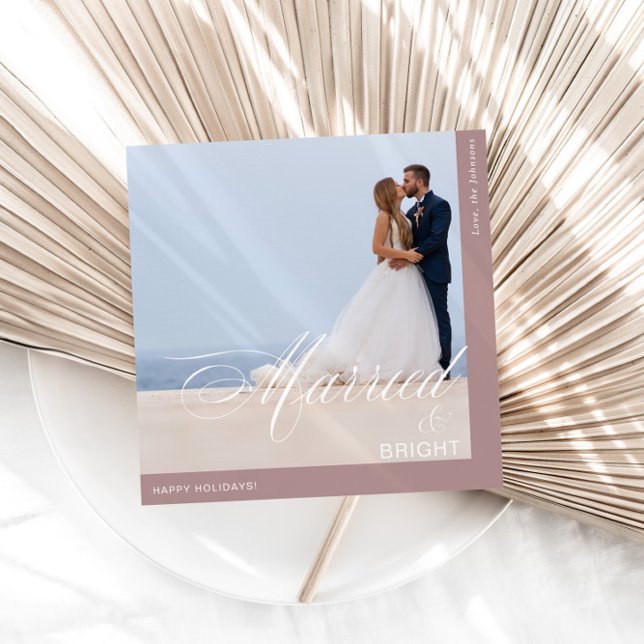 Calligraphy Photo Married and Bright  Holiday Card (Creator Uploaded)