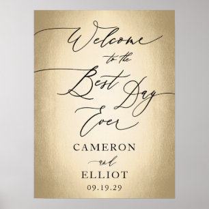 Calligraphy Script Gold Best Day Ever Wedding Sign