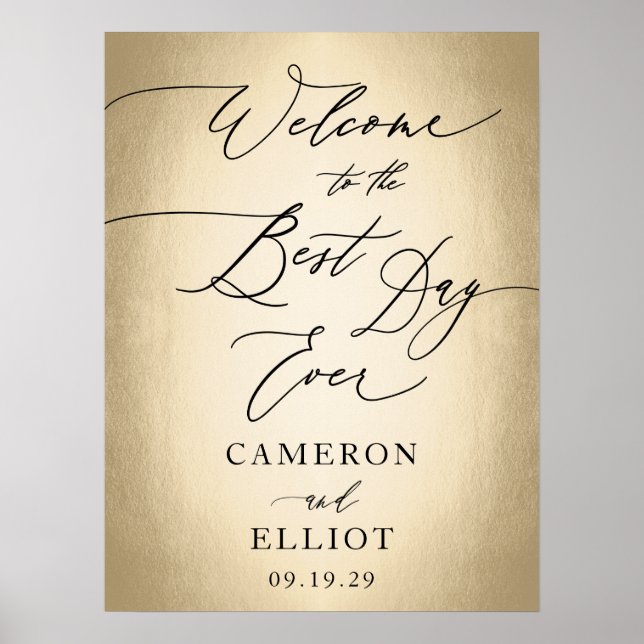 Calligraphy Script Gold Best Day Ever Wedding Sign (Front)