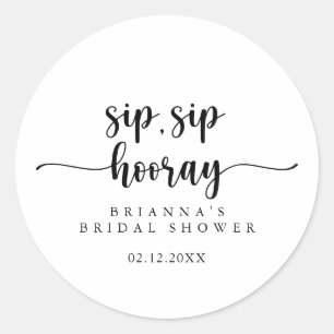 Calligraphy Sip Sip Hooray Bridal Shower  Classic Round Sticker