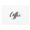 Calligraphy Style "Coffee" Wedding Sign
