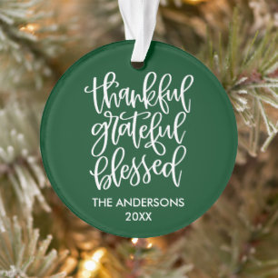 Calligraphy Thankful Grateful Blessed Green Ornament