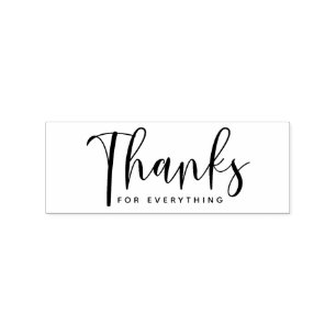 Calligraphy Thanks For Everything Rubber Stamp