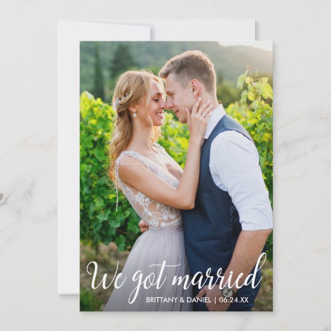 Calligraphy We Got Married Wedding Photo Card (Front)