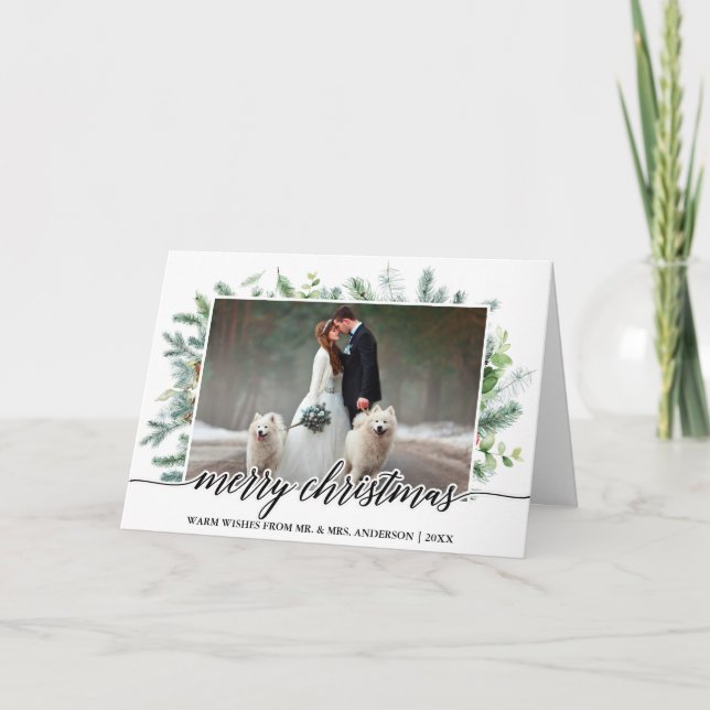 Calligraphy Wedding Photo Christmas Pine Greenery Holiday Card (Front)