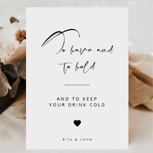 Calligraphy Wedding To Have And To Hold Drink Sign