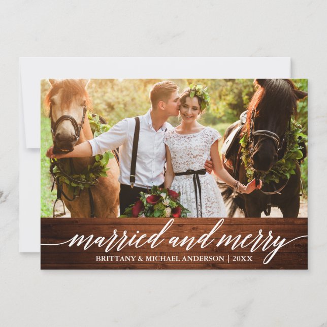 Calligraphy Wood Married and Merry Wedding Photo Holiday Card (Front)