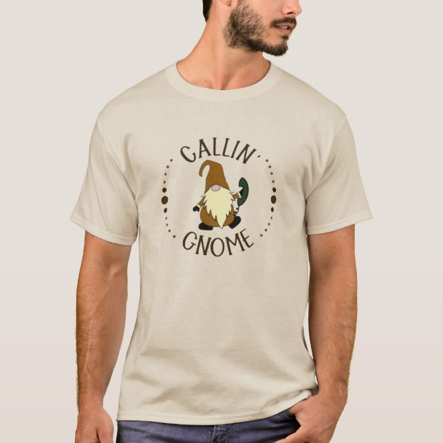Callin’ Gnome    T-Shirt (Front)