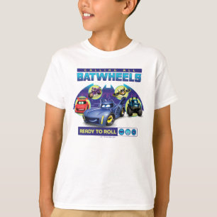 Calling all Batwheels™ - Ready to Roll T-Shirt