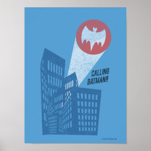 Calling Batman Bat Symbol Graphic Poster