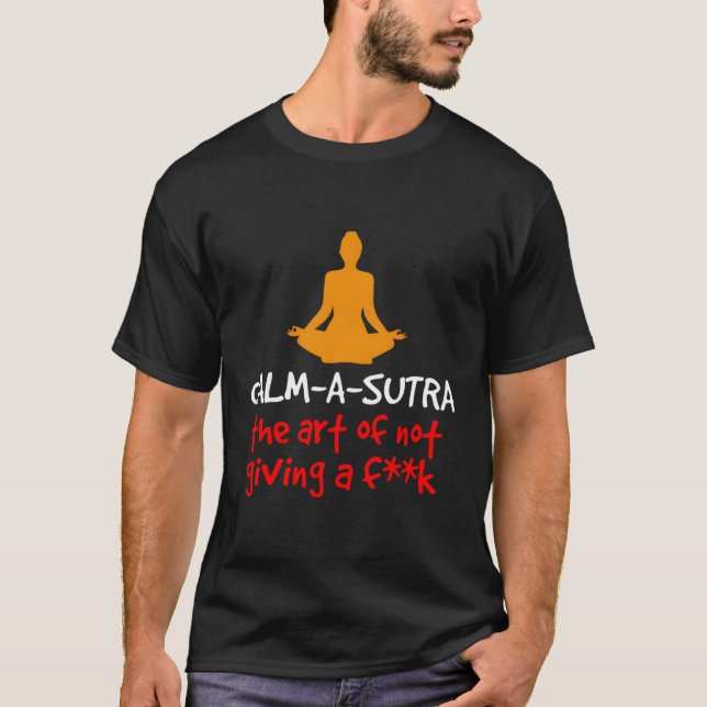 Calm A Sutra Desi Bollywood T-Shirt (Front)