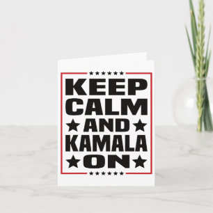 Calm And Kamala On Kamala Harris 2024 For Presiden Card