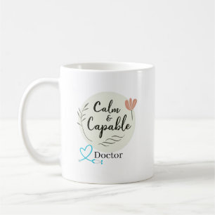 Calm & Capable Doctor Personalised Coffee Mug
