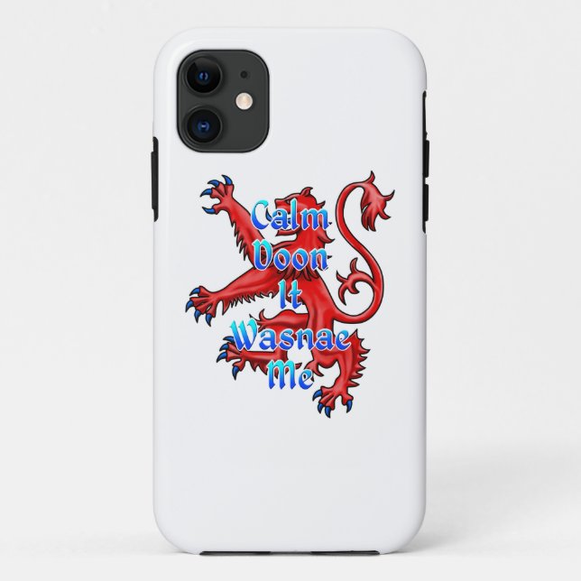 Calm Doon It Wasnae Me Funny Scottish Case-Mate iPhone Case (Back)