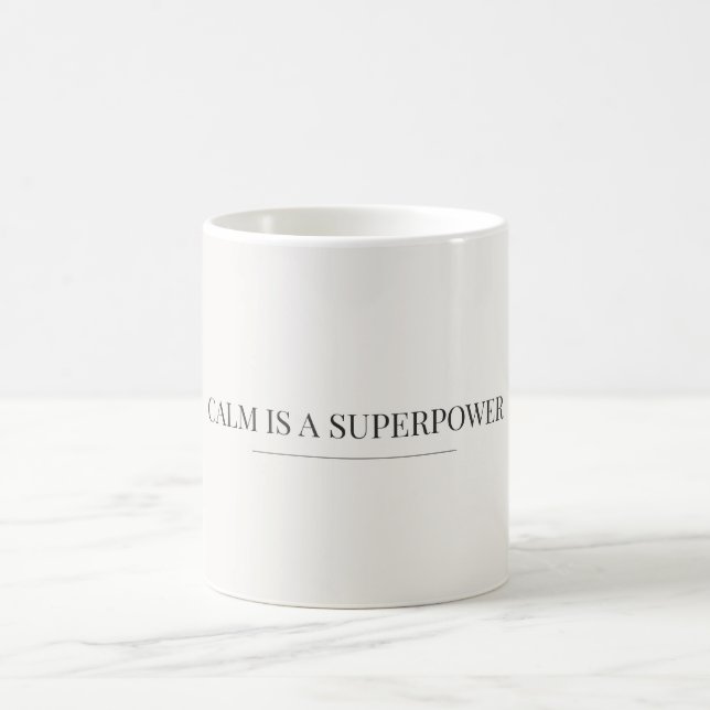 Calm Is a Superpower Minimalist Mug (Center)