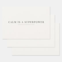 Calm Is a Superpower Minimalist Wrapping Paper 