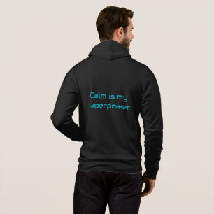 Calm Is My Superpower Hoodie – Minimal Inspiration