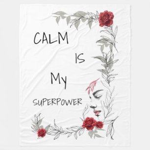 Calm Is My Superpower Self Trust & Confidence Fleece Blanket