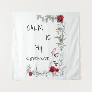 Calm Is My Superpower Self Trust & Confidence Tapestry