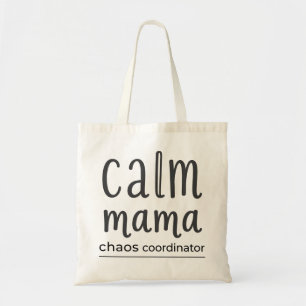 Calm Mama Chaos Coordinator Minimalist Typography  Tote Bag