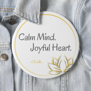 Calm Mind Joyful Heart Buddha Quote 6 Cm Round Badge