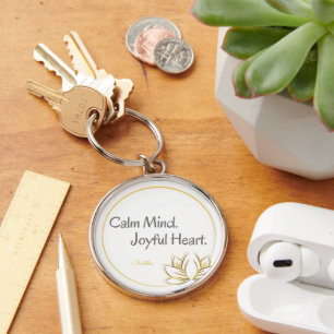 Calm Mind Joyful Heart Buddha Quote Key Ring