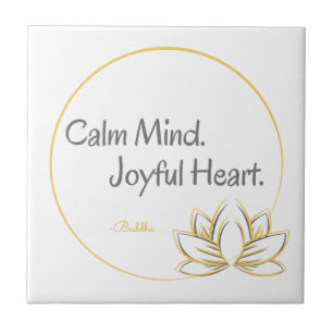 Calm Mind Joyful Heart Buddha Quote Tile